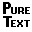 PureText